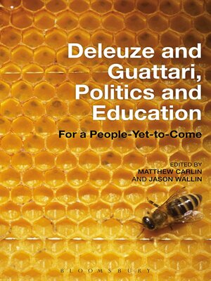 cover image of Deleuze and Guattari, Politics and Education